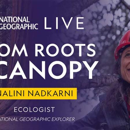 Nalini Nadkarni on roots to canopy poster